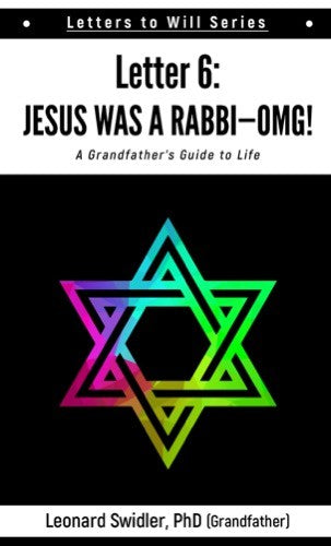 Letter 6: Jesus was a Rabbi-OMG!