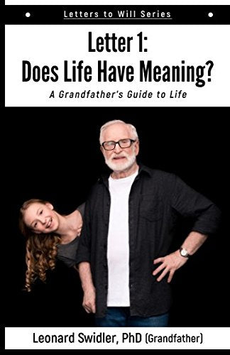 Does Life Have Meaning? (Letters to Will)